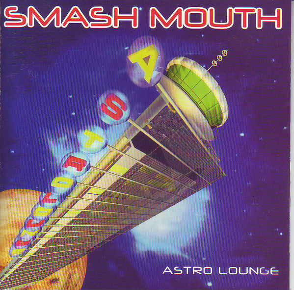 

Smash Mouth: Astro Lounge (1 CD)