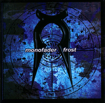 Monofader: Frost (1 CD)