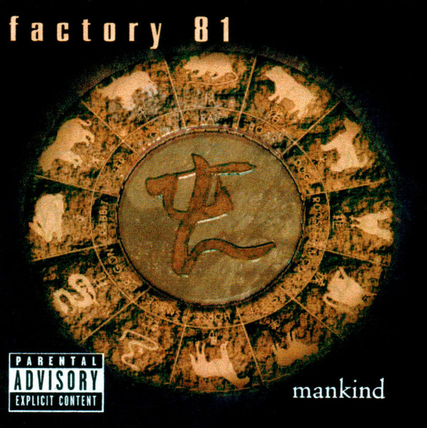 

Factory 81: Mankind (1 CD)
