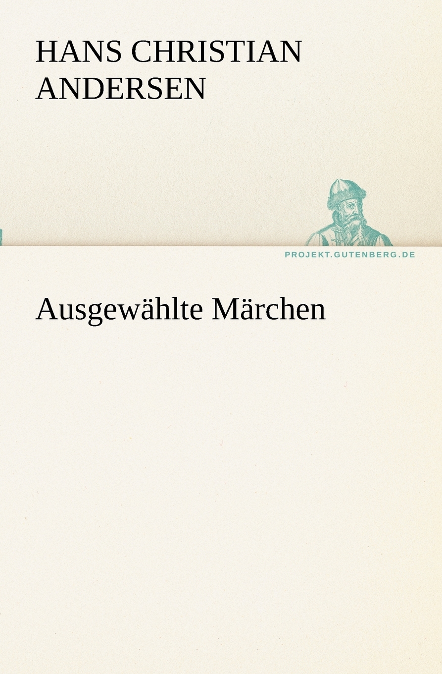 

Ausgewahlte Marchen