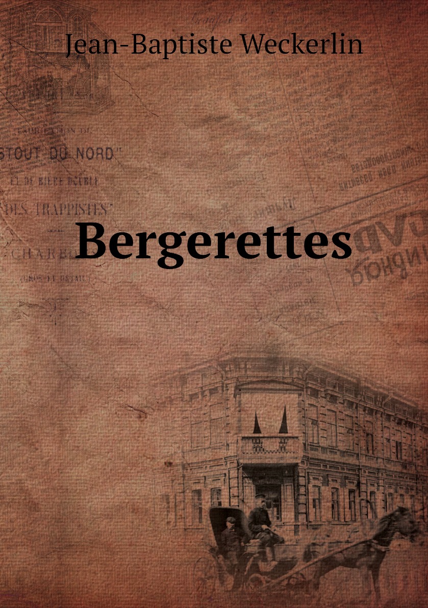 

Bergerettes