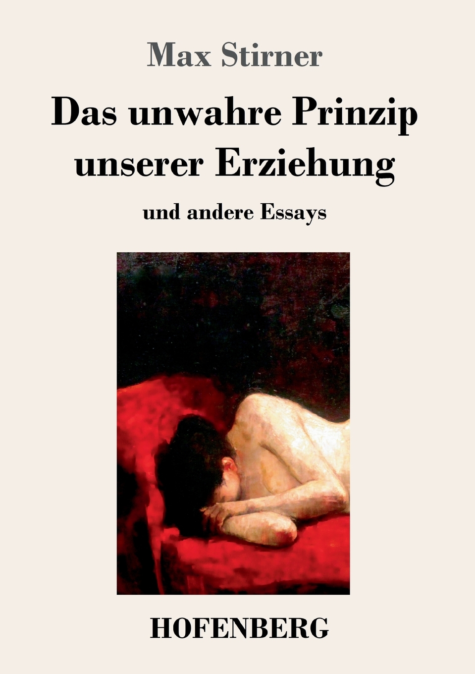 

Das unwahre Prinzip unserer Erziehung