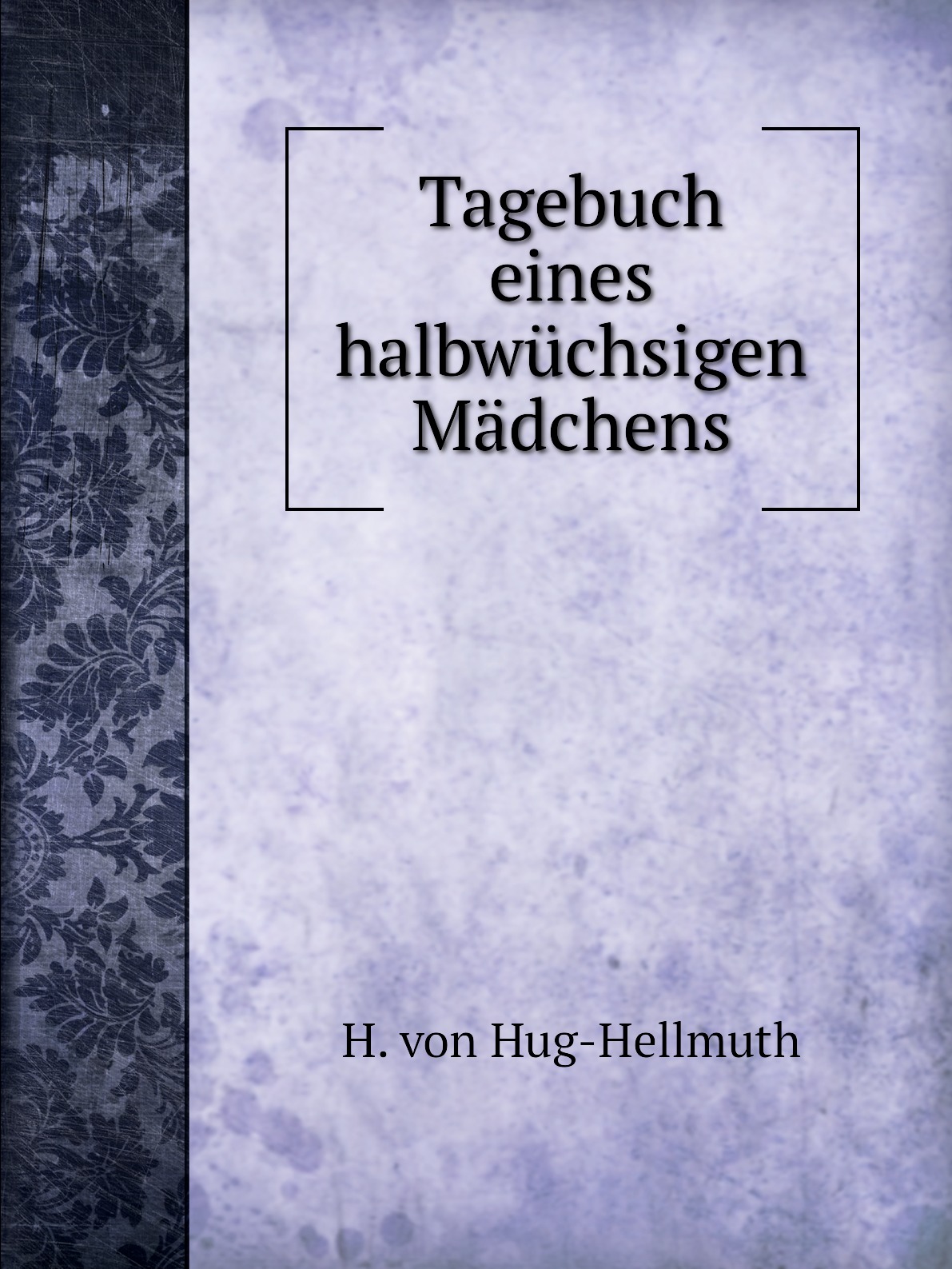 

Tagebuch eines halbwuchsigen Madchens