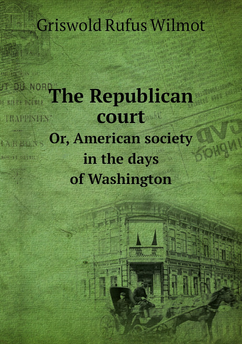 

The Republican court