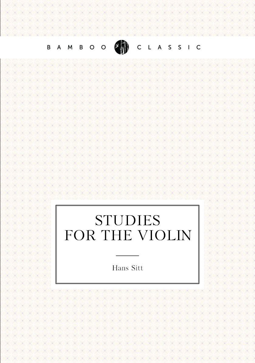 

Studies for the violin