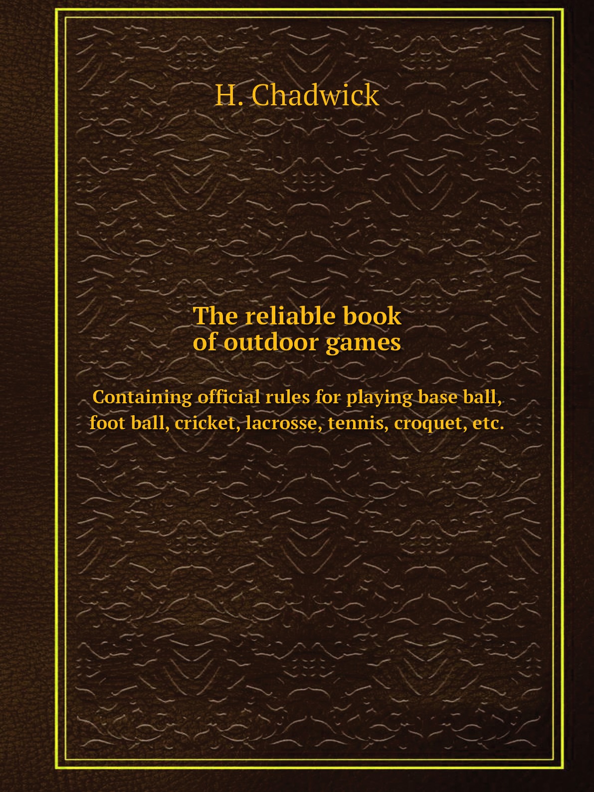 

The reliable book of outdoor games
