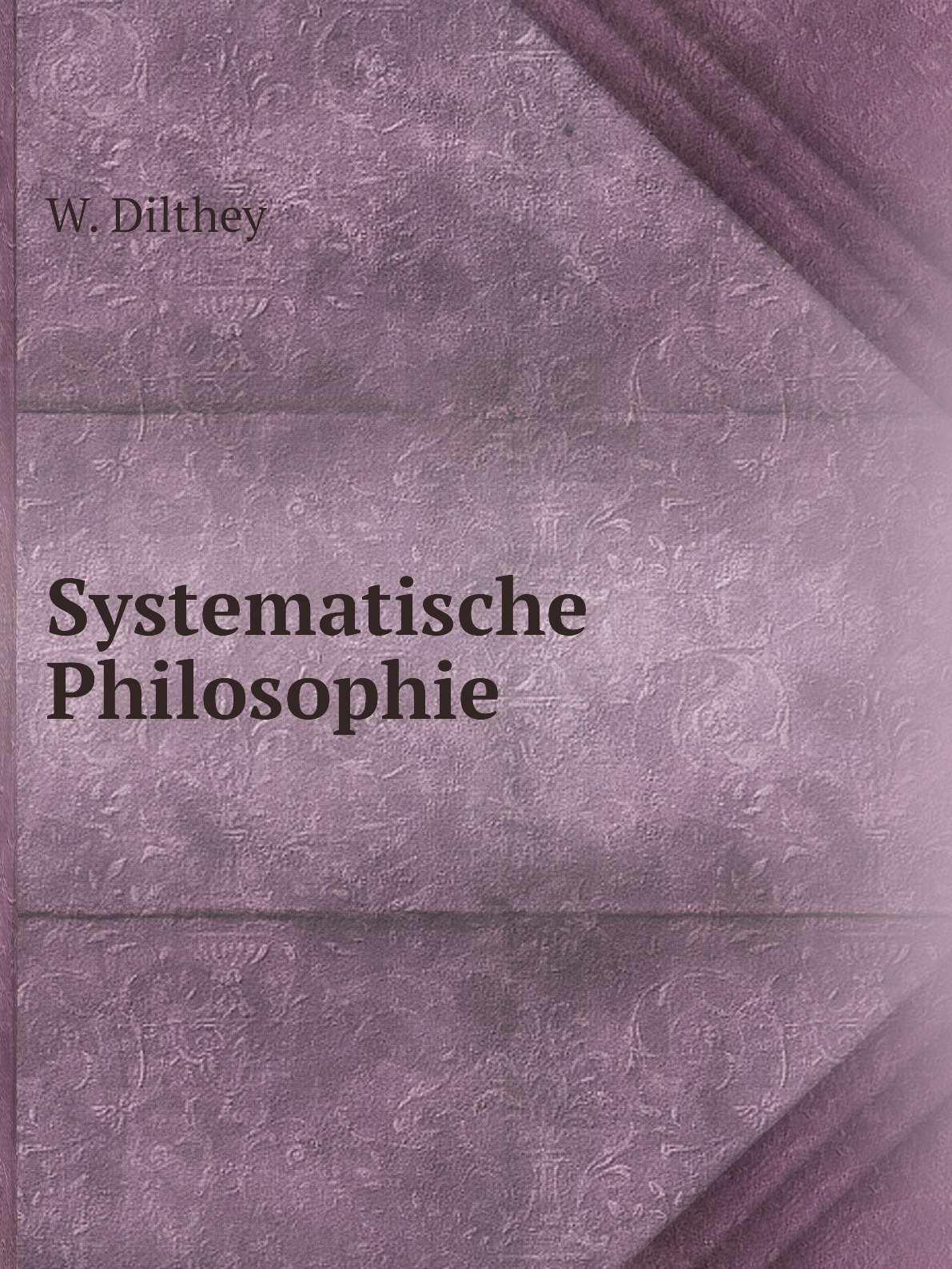 

Systematische Philosophie