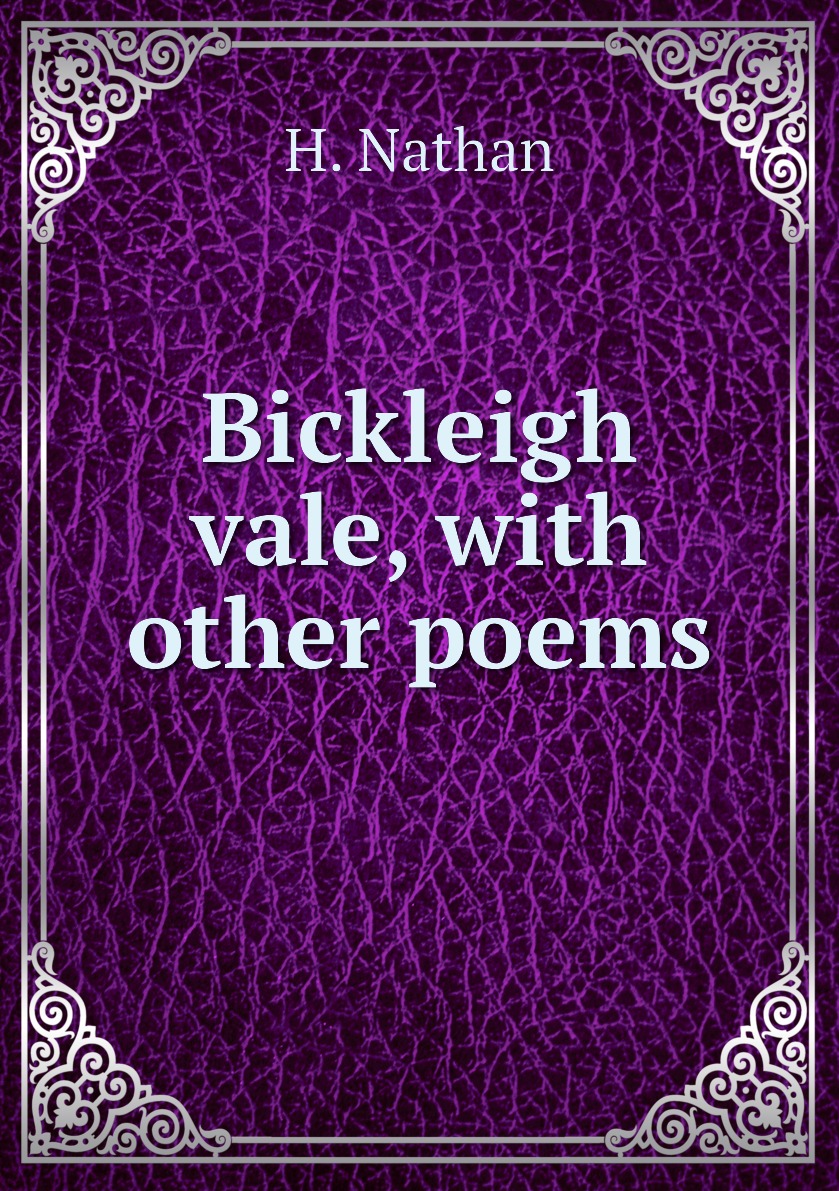 

Bickleigh vale, with other poems