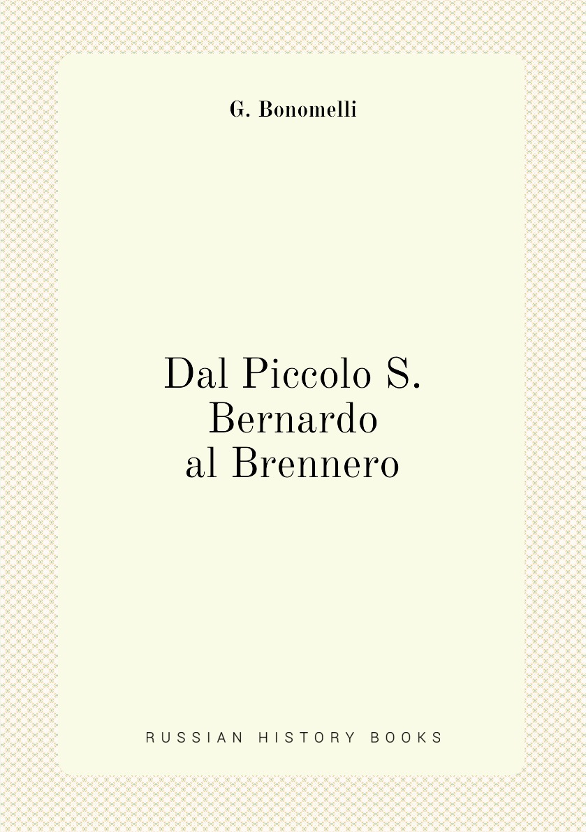 

Dal Piccolo S. Bernardo al Brennero