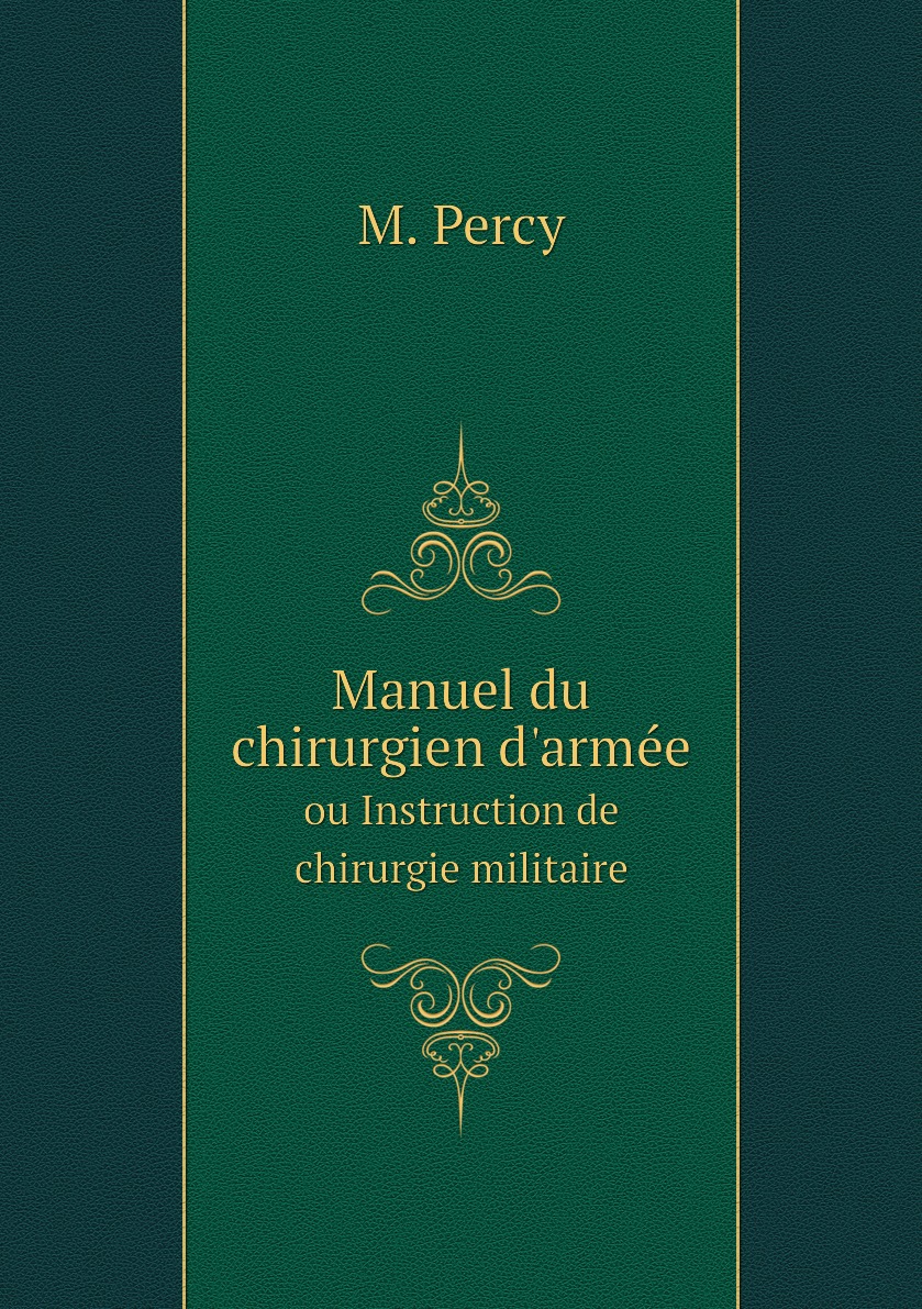 

Manuel du chirurgien d'armee