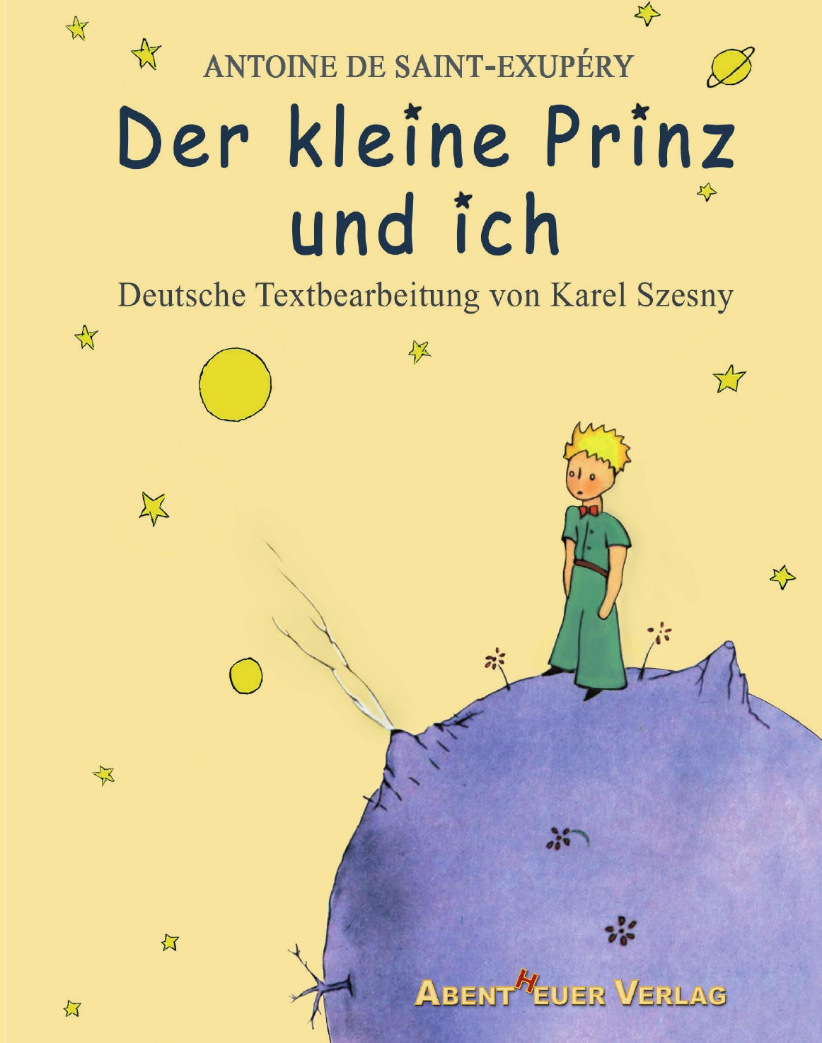 

Der kleine Prinz und ich