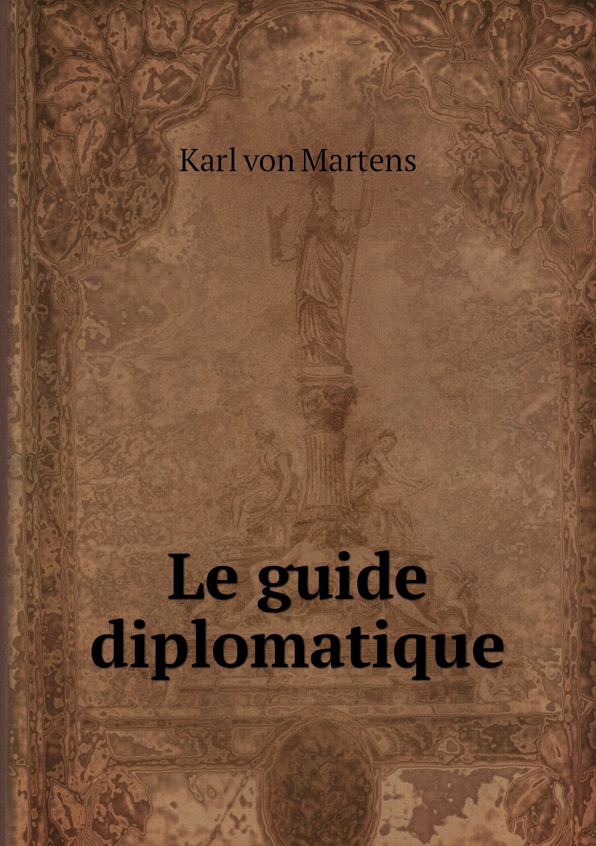 

Le guide diplomatique