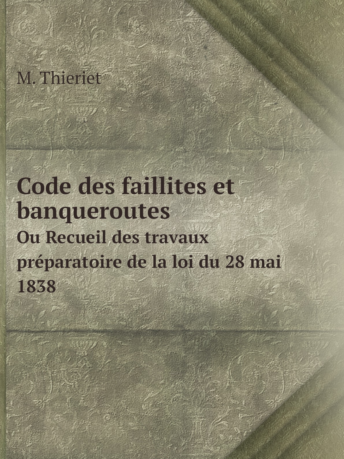 

Code des faillites et banqueroutes