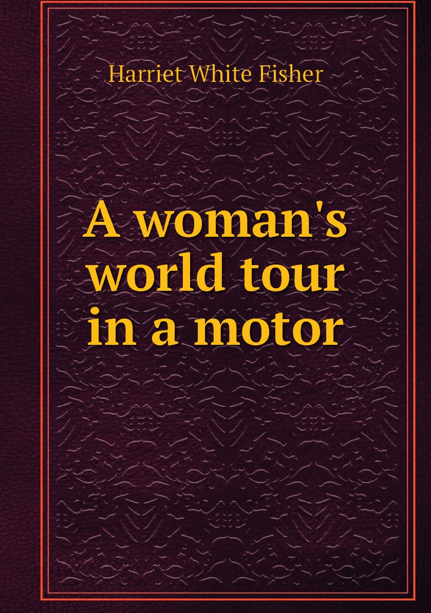 

A woman's world tour in a motor