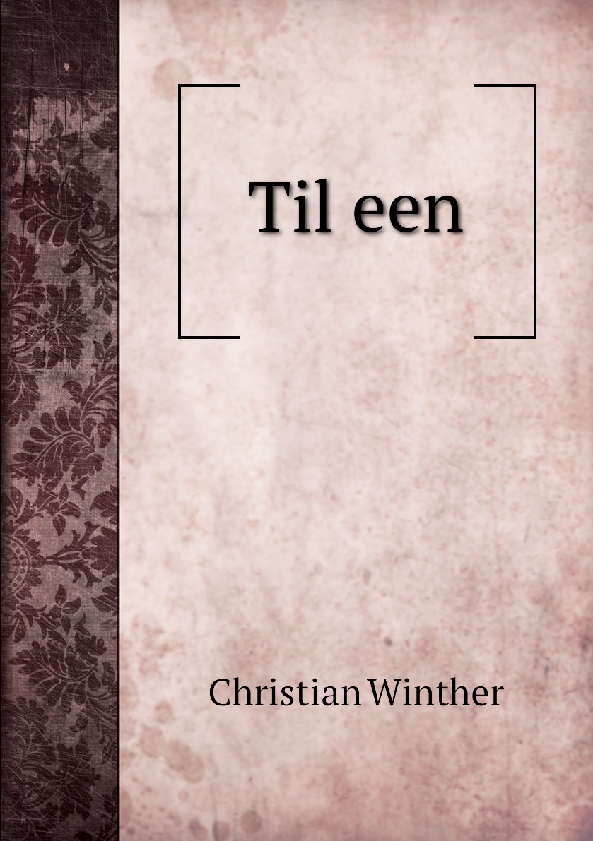 

Til een