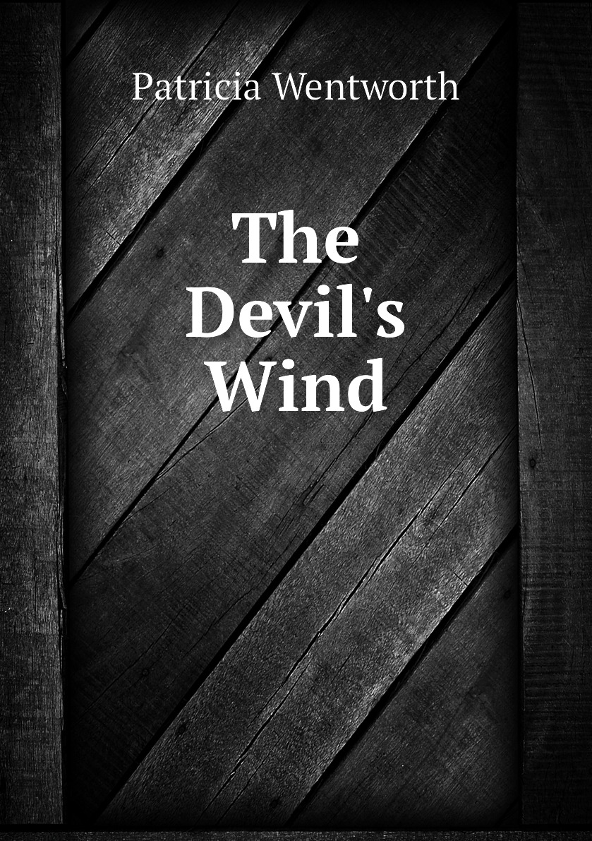 

The Devil's Wind