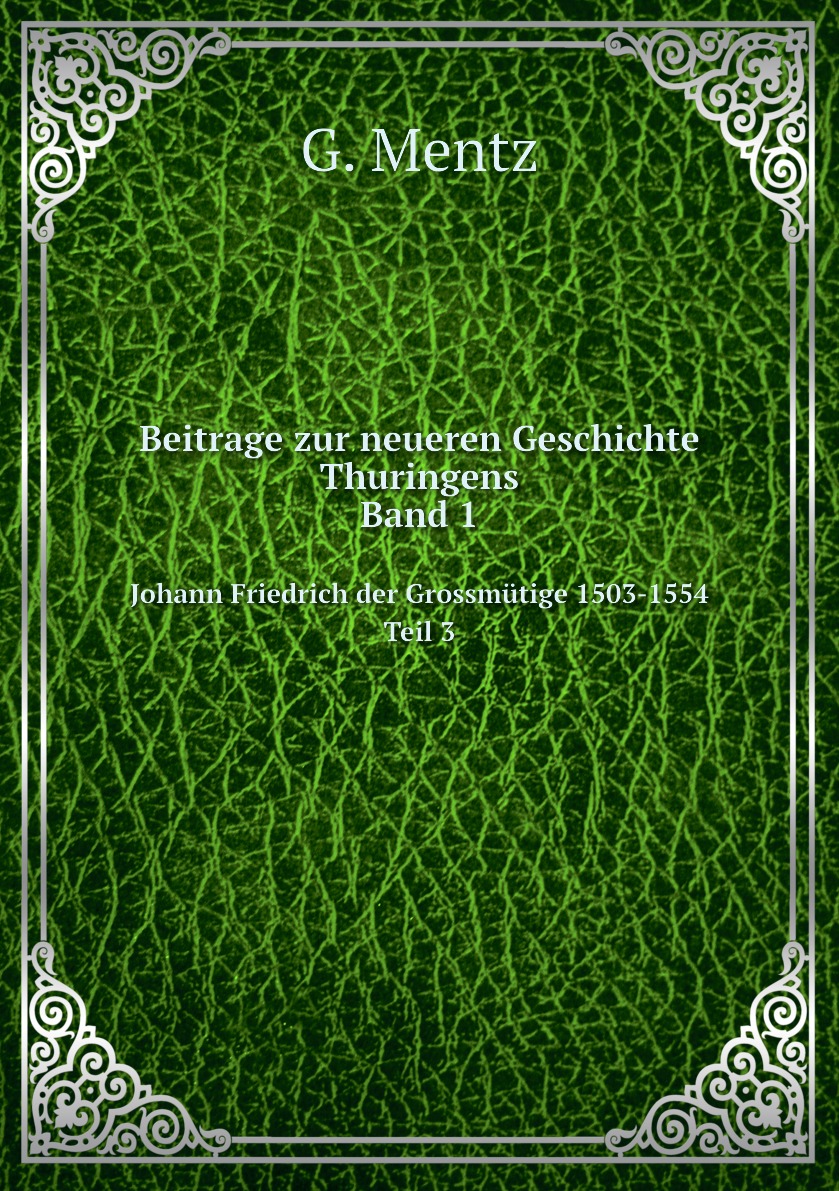 

Beitrage zur neueren Geschichte Thuringens. Band 1