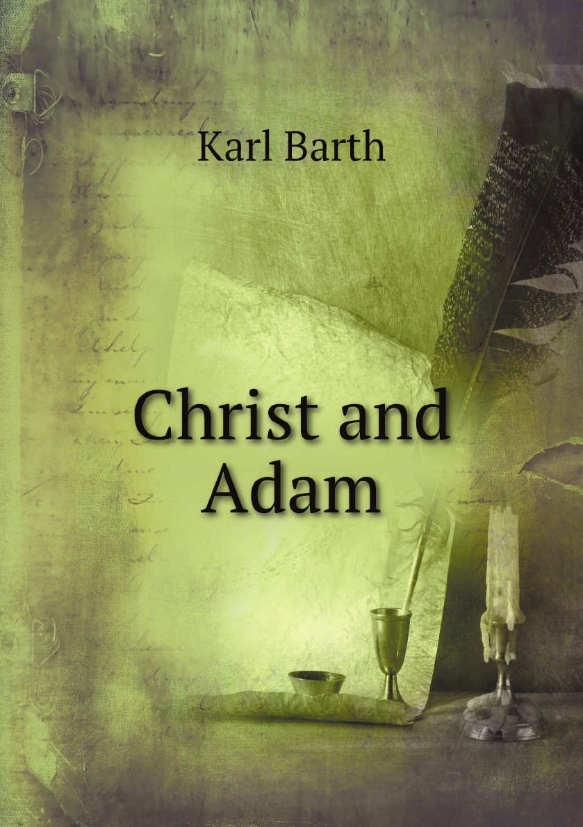 

Christ and Adam