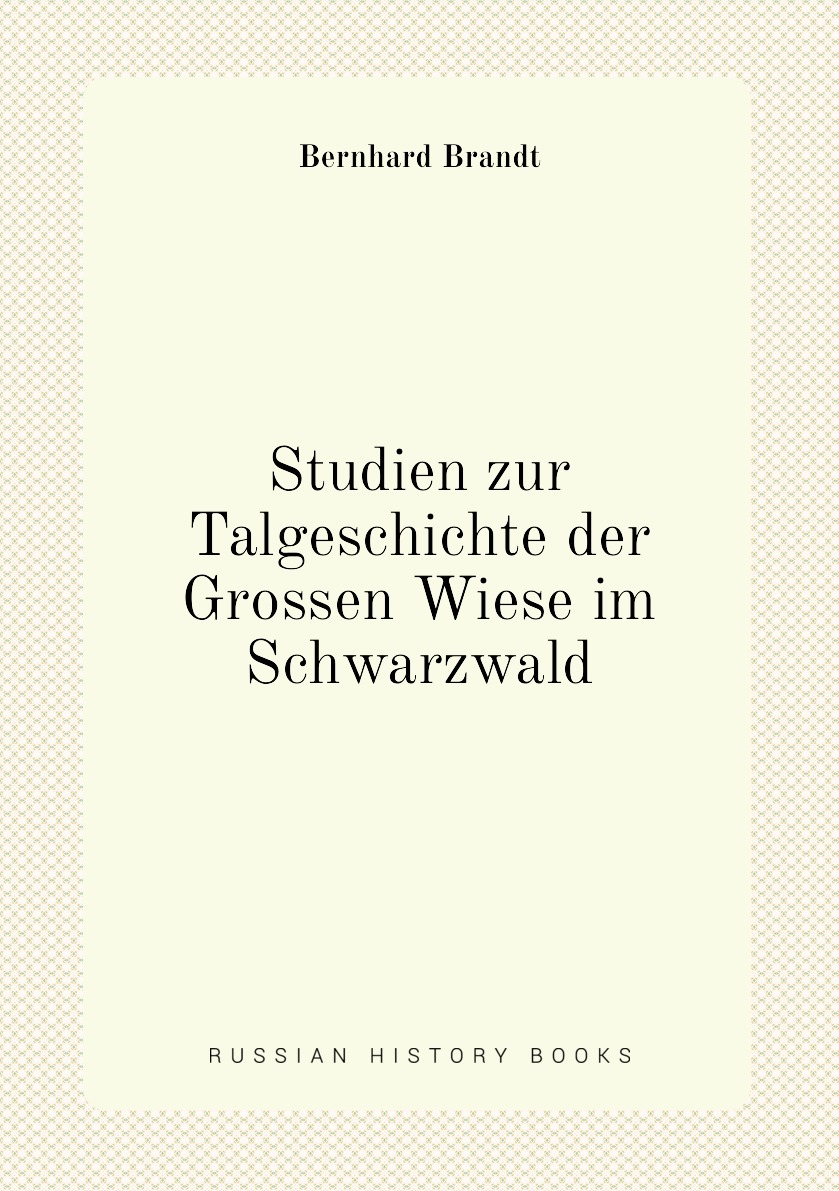 

Studien zur Talgeschichte der Grossen Wiese im Schwarzwald