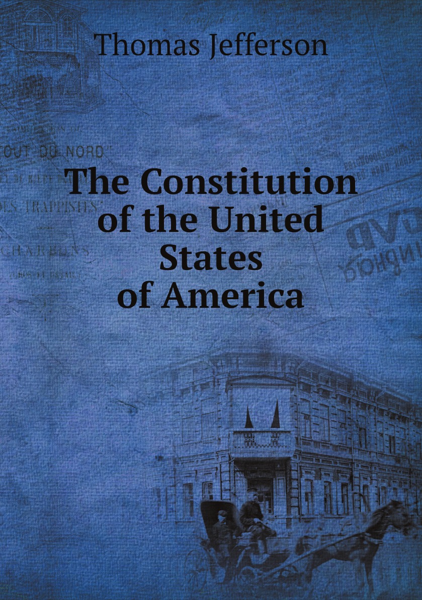 

The Constitution of the United States of America