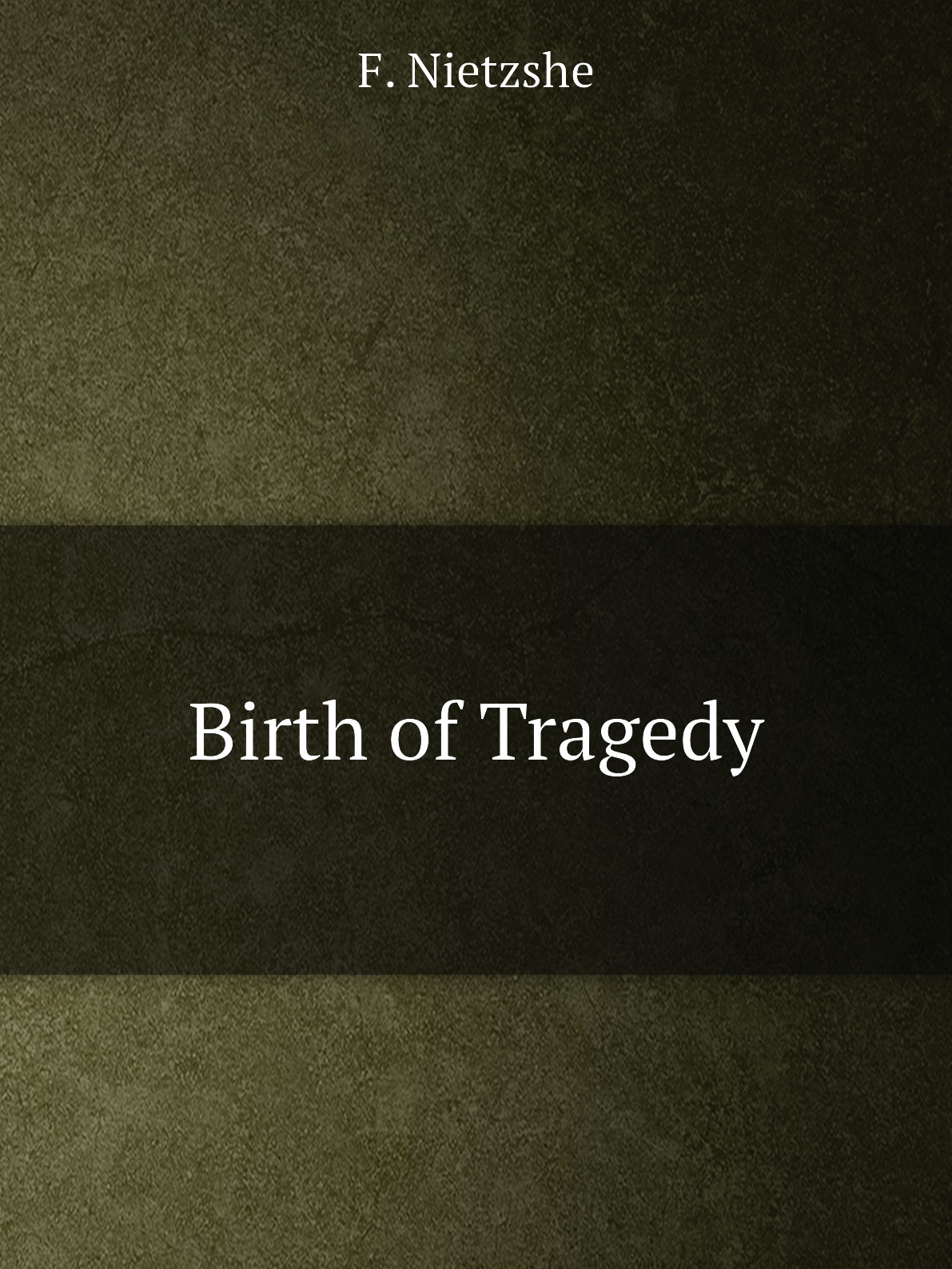 

Birth of Tragedy