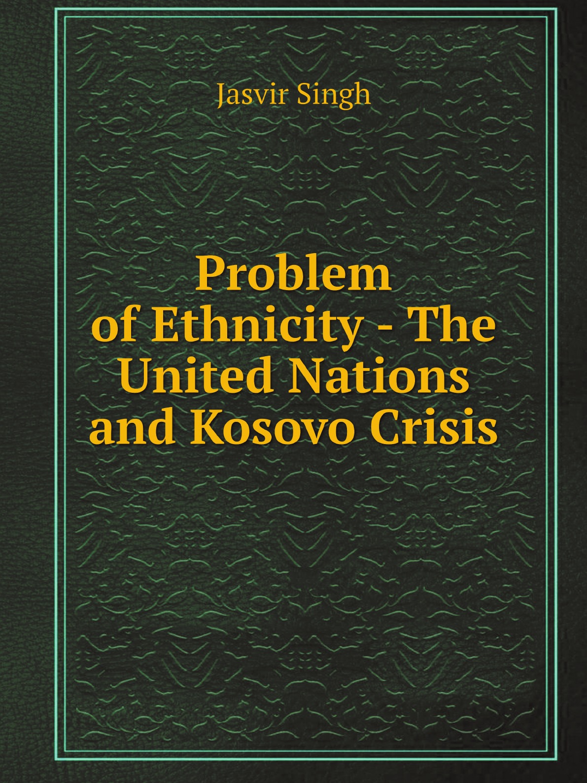 

Problem of Ethnicity - The United Nations and Kosovo Crisis