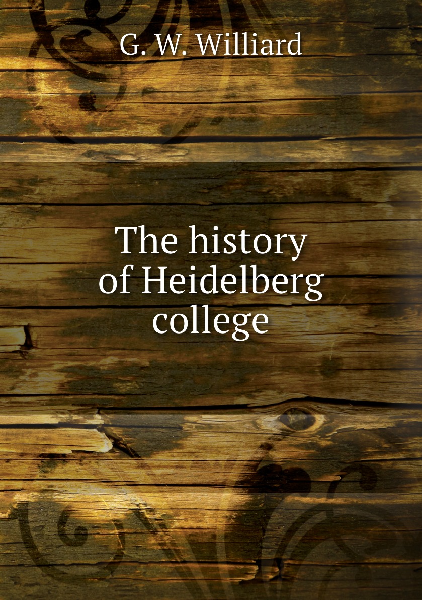 

The history of Heidelberg college