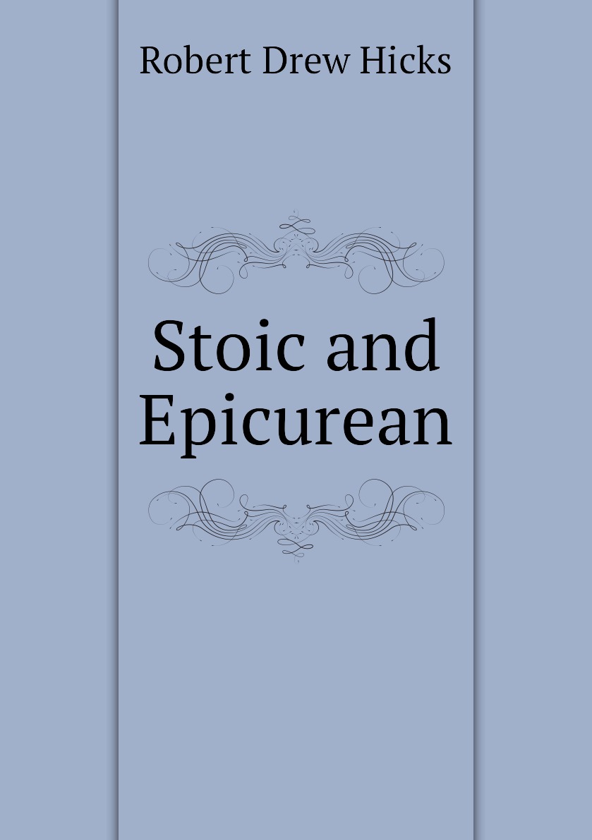 

Stoic and Epicurean