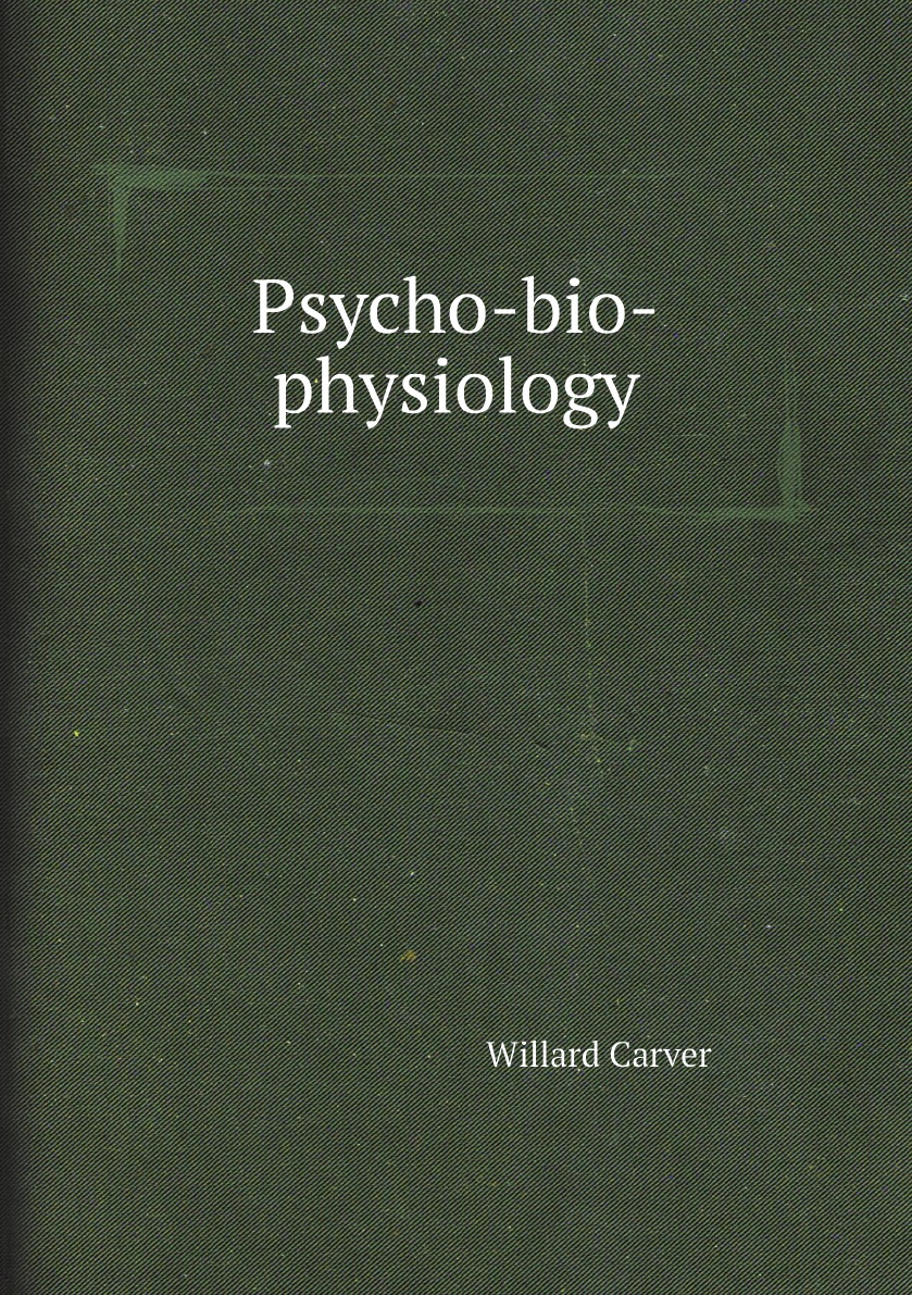 

Psycho-bio-physiology
