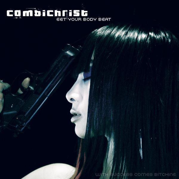 

Combichrist: Get Your Body Beat (1 CD)