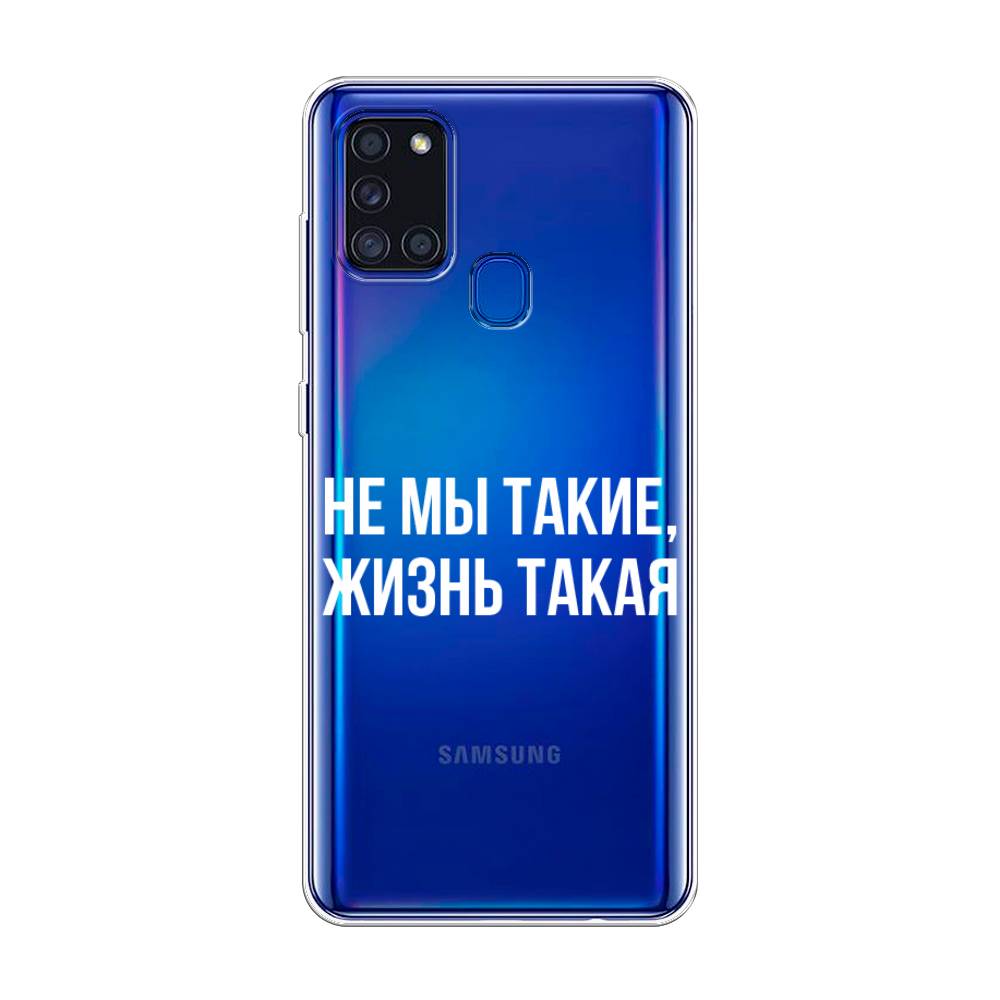 

Чехол Awog на Samsung Galaxy A21s / Самсунг A21s "Не мы такие, жизнь такая", Разноцветный, 2100250-6