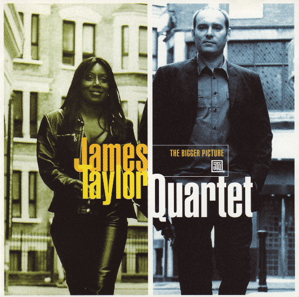 The James Taylor Quartet ?– A Bigger Picture (1 CD)