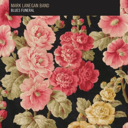 Lanegan Mark Band Blues Funeral