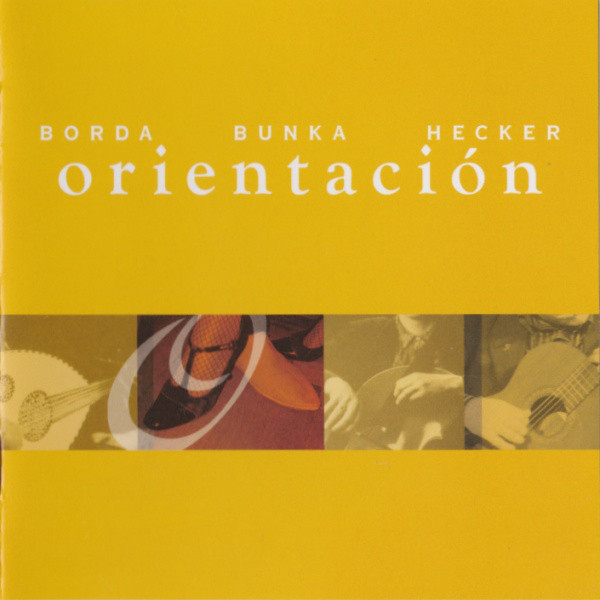 

Borda, Bunka, Hecker – Orientacion (1 CD)