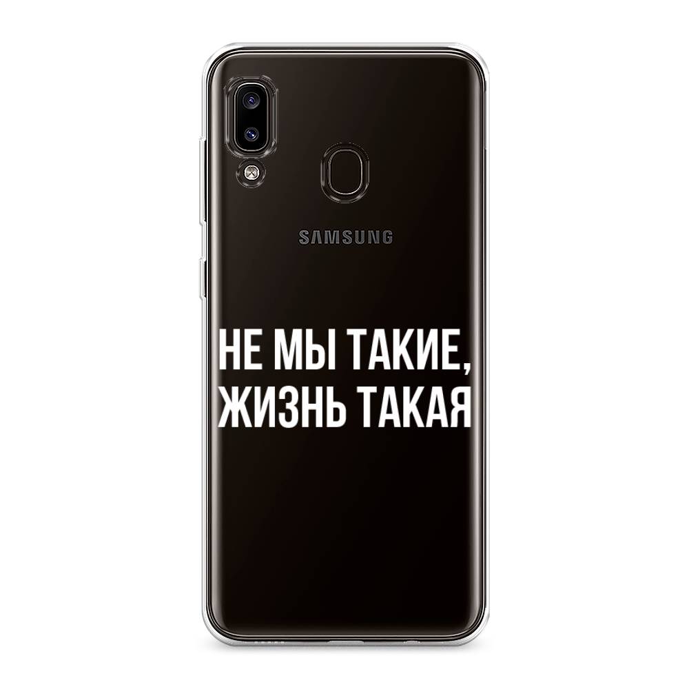 

Чехол Awog на Samsung Galaxy A30 "Не мы такие, жизнь такая", Разноцветный, 27550-6