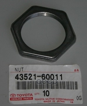 

TOYOTA-LEXUS 43521-60011 ГАЙКА/NUT 43521-60011 1шт