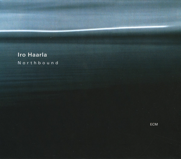 Iro Haarla: Northbound (1 CD)