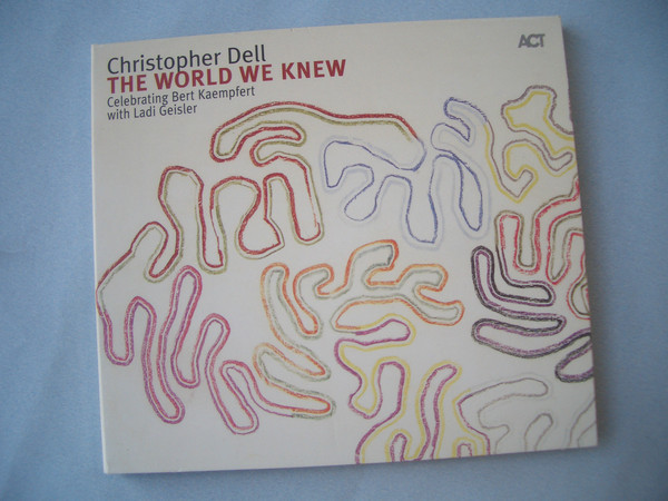 DELL, Christopher: World We Knew (The) (1 CD)