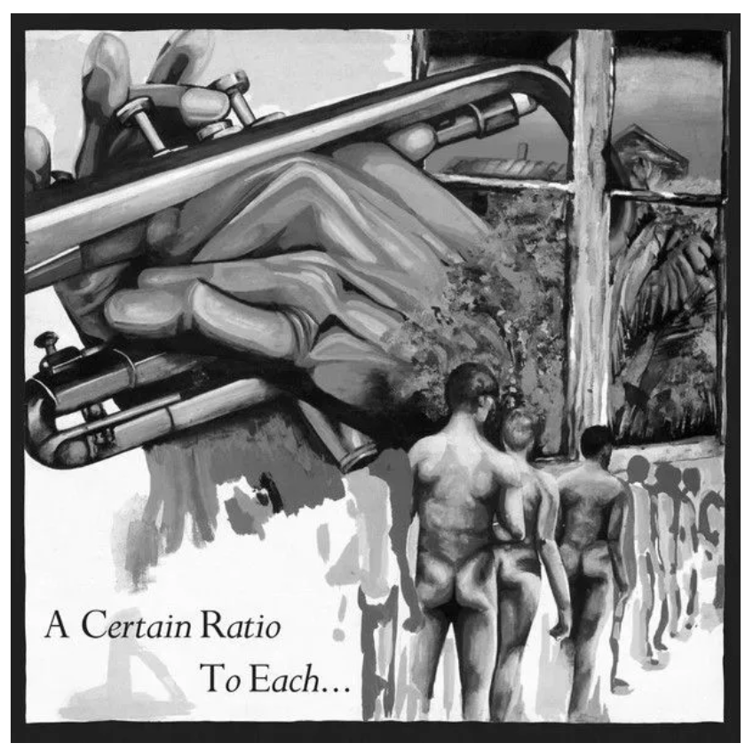 

A Certain Ratio A Certain Ratio – To Each LP, A Certain Ratio – To Each