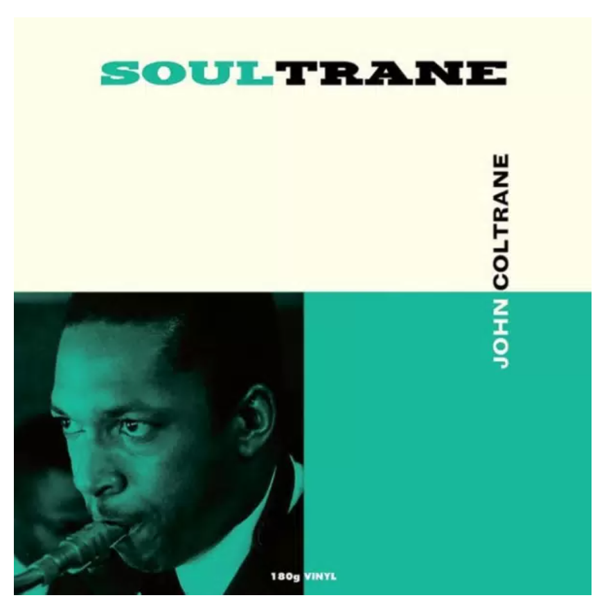 

John Coltrane John Coltrane – Soultrane LP, John Coltrane – Soultrane