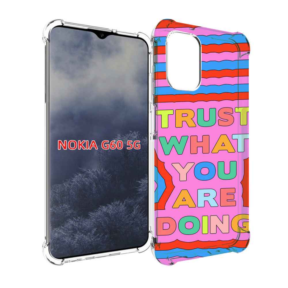 

Чехол MyPads верь-в-то-что-ты-делаешь для Nokia G60 5G, Прозрачный, Tocco