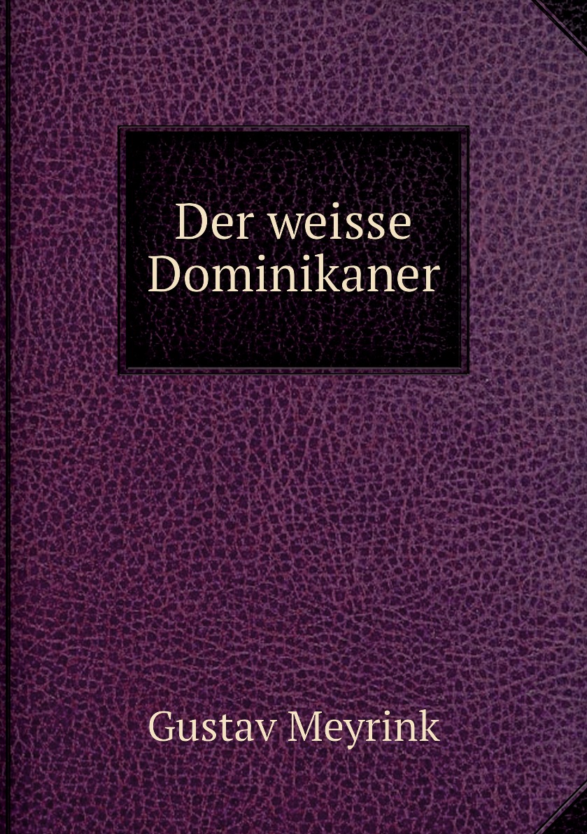 

Der weisse Dominikaner