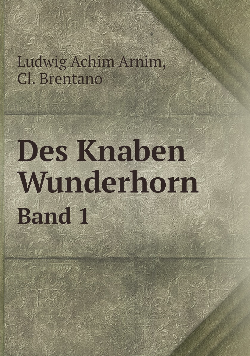 

Des Knaben Wunderhorn