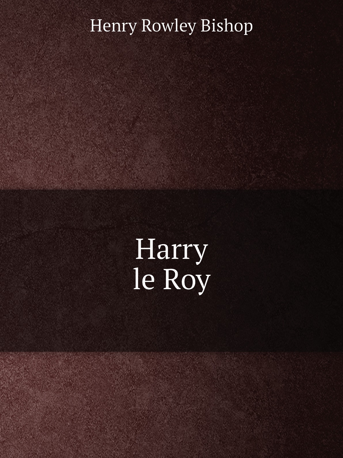 

Harry le Roy