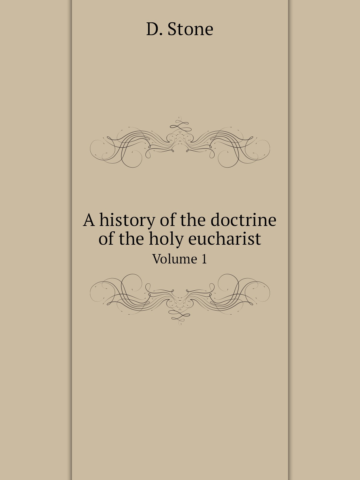 

A history of the doctrine of the holy eucharist