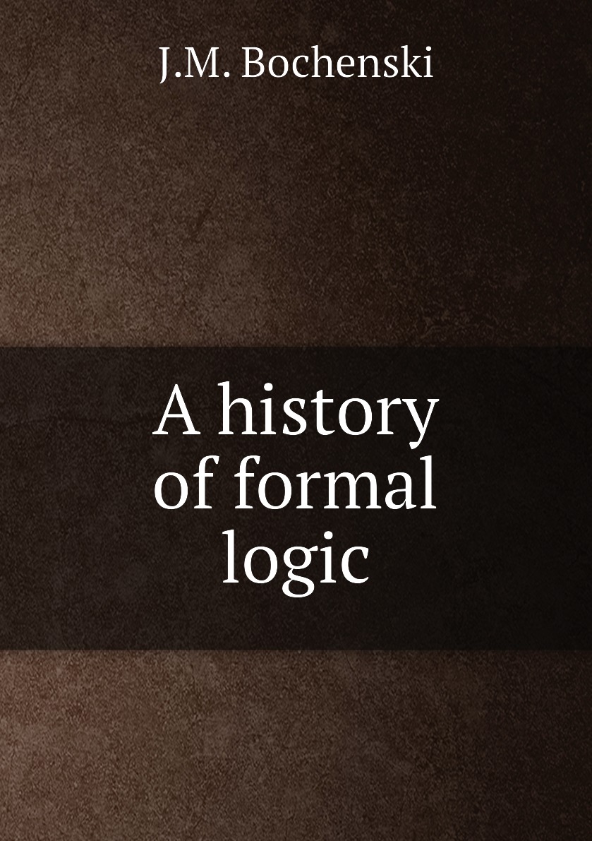 

A history of formal logic