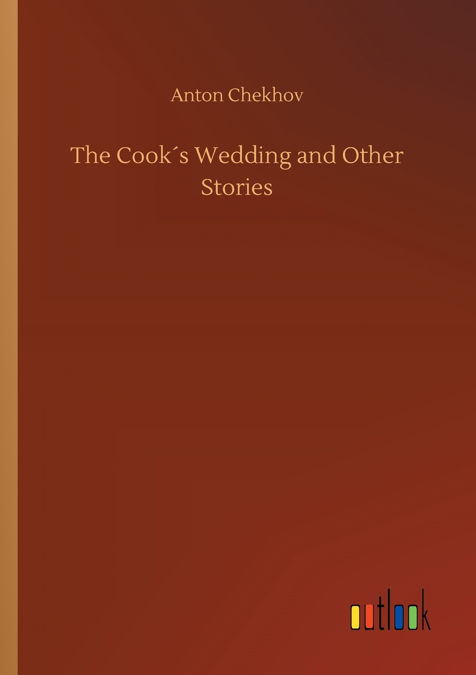 

The Cooks Wedding and Other Stories