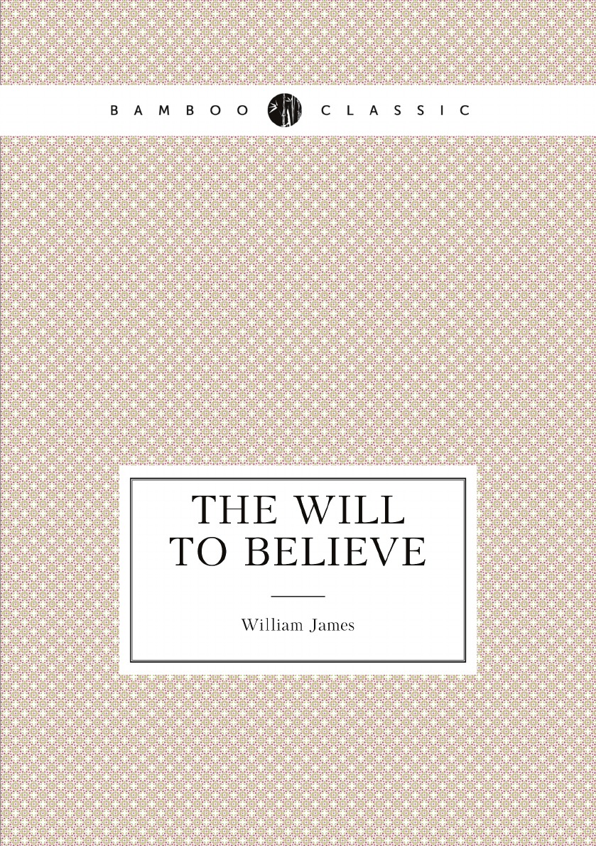 

The will to believe