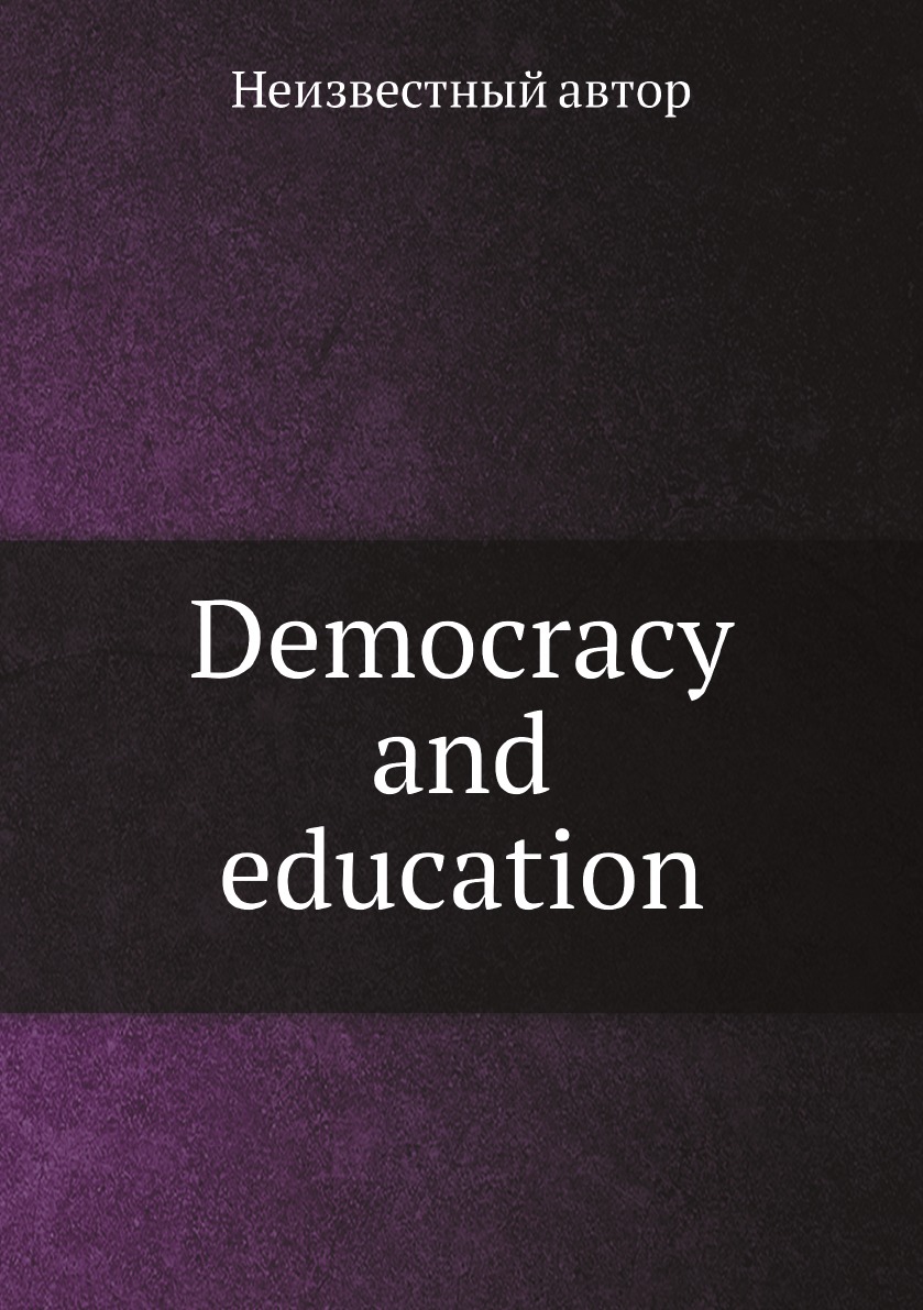 

Democracy and education