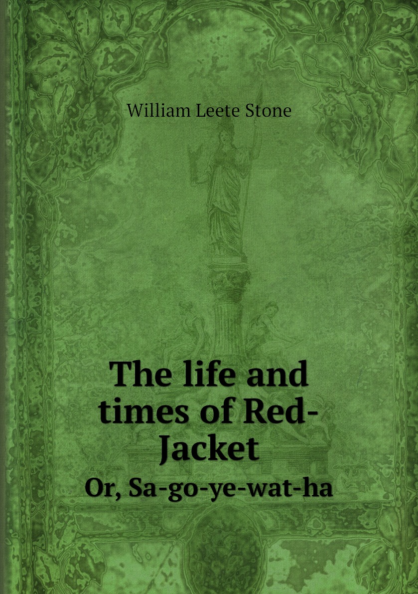 

The life and times of Red-Jacket